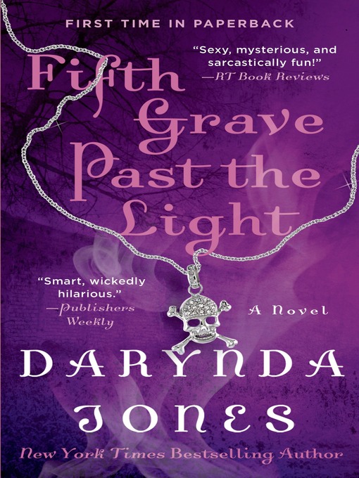 Title details for Fifth Grave Past the Light by Darynda Jones - Available